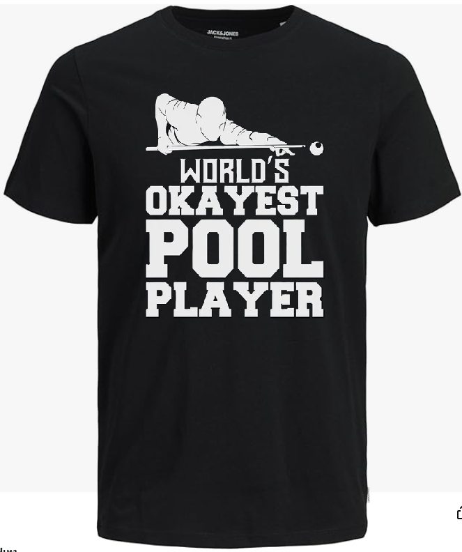 Worlds Okayest Pool Player T-Shirt