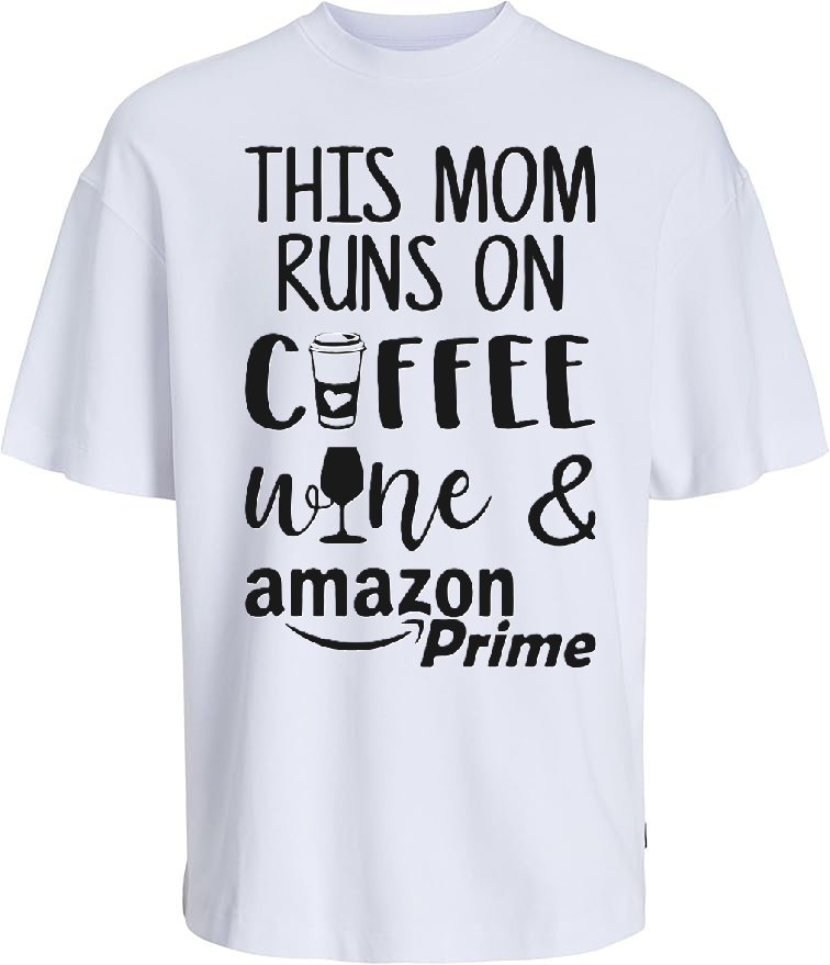 This mom runs on coffee wine and Amazon Prime