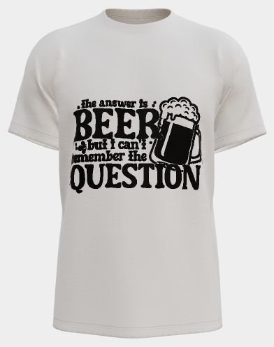 The Answer Is Beer