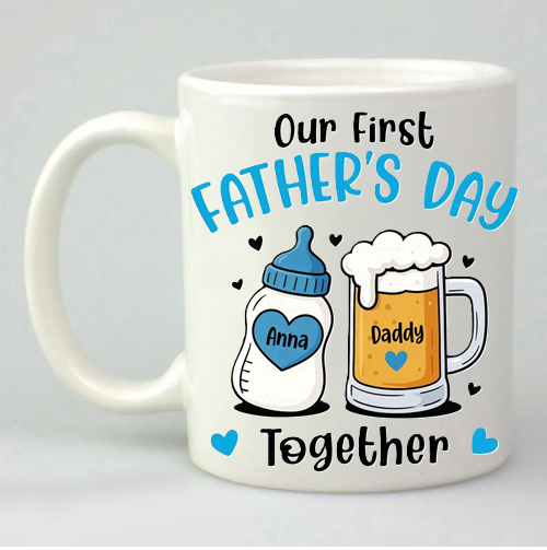 Our First Fathers Day Together Mug